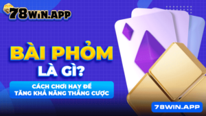 bài phỏm là gì